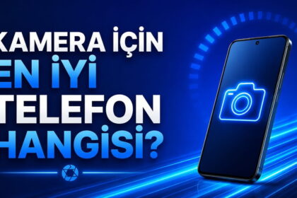 Kamera için en iyi telefon hangisi?